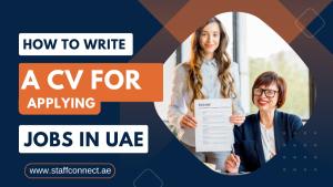 How To Write A CV For Applying Jobs in UAE