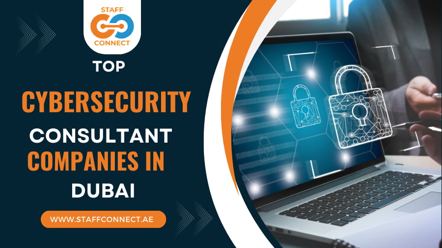 Top Cyber Security Consultant Companies in Dubai