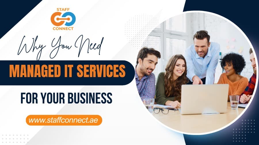 Why You Need Managed IT Services For Your Business