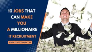 10 Jobs that Can Make You A Millionaire IT Recruitment