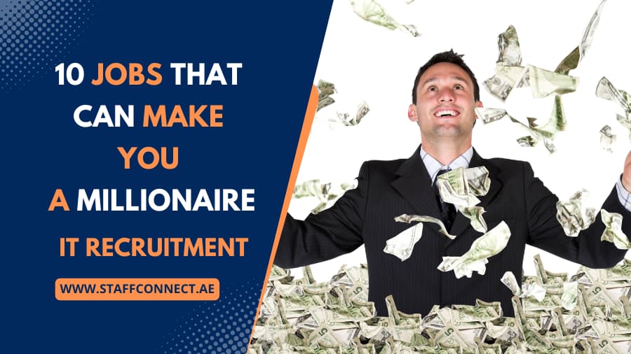 10 Jobs that Can Make You A Millionaire IT Recruitment