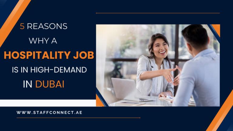 5 Reasons Why A Hospitality Job Is In High-Demand In Dubai