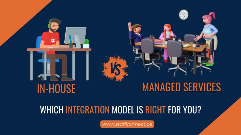 In-House vs Managed Services Which Integration Model is Right for You