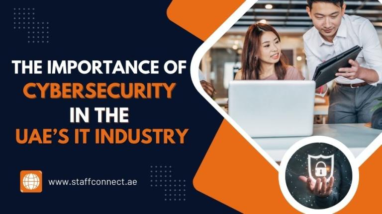 The Importance Of Cybersecurity In The UAE’s IT Industry
