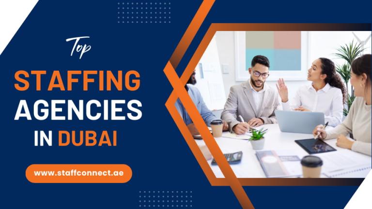 Top Staffing Agencies In Dubai
