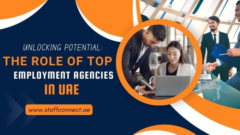 The Role Of Top Employment Agencies In UAE