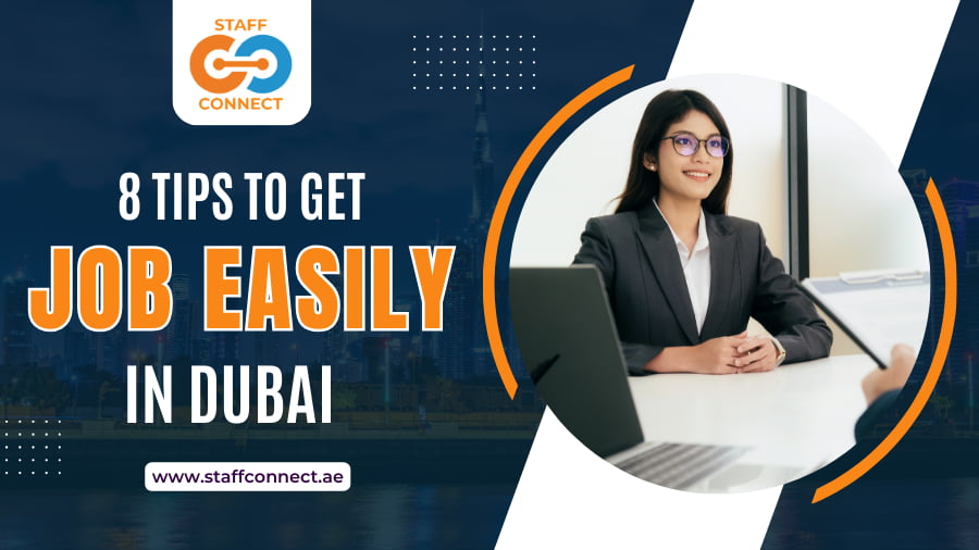 8 Tips To Get Job Easily In Dubai