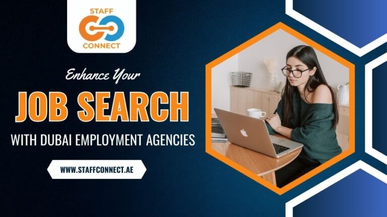 Enhance Your Job Search With Dubai Employment Agencies