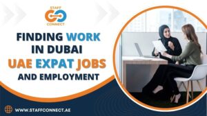 Finding Work in Dubai - UAE Expat Jobs and Employment