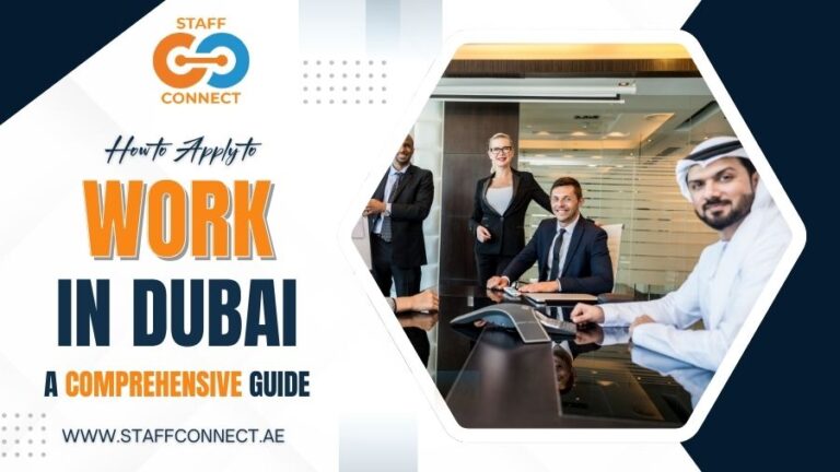 How To Apply To Work in Dubai: A Comprehensive Guide