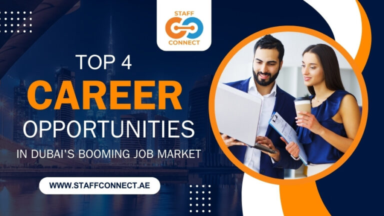 Top 4 Career Opportunities In Dubai's Booming Job Market