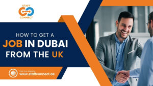 How to Get a Job in Dubai from the UK