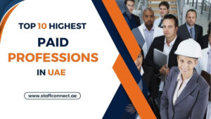 Top 10 Highest Paid Professions In UAE