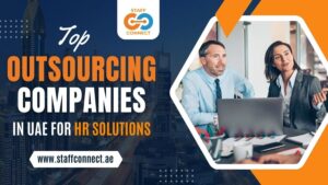 Top Outsourcing Companies in UAE for HR Solutions
