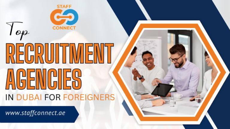 Top Recruitment Agencies in Dubai for Foreigners