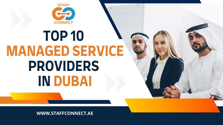 Top 10 Managed Service Providers in Dubai