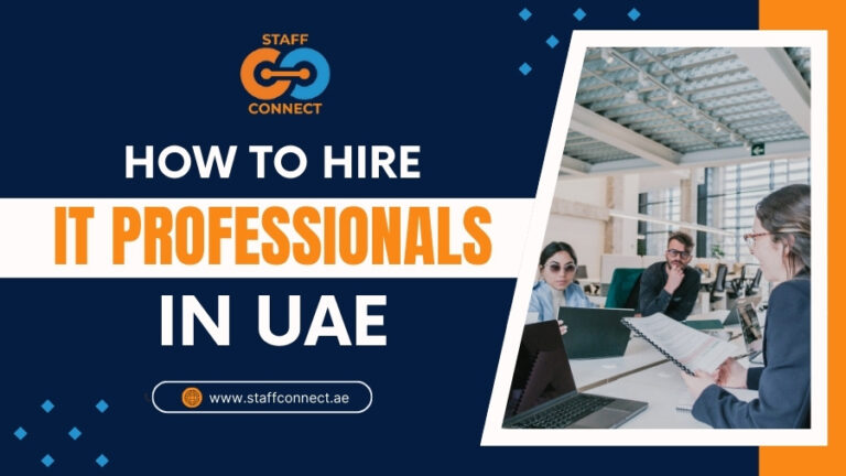 How To Hire IT Professionals in UAE