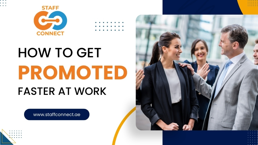 How To Get Promoted Faster at Work