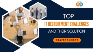 Top IT Recruitment Challenges and Their Solution