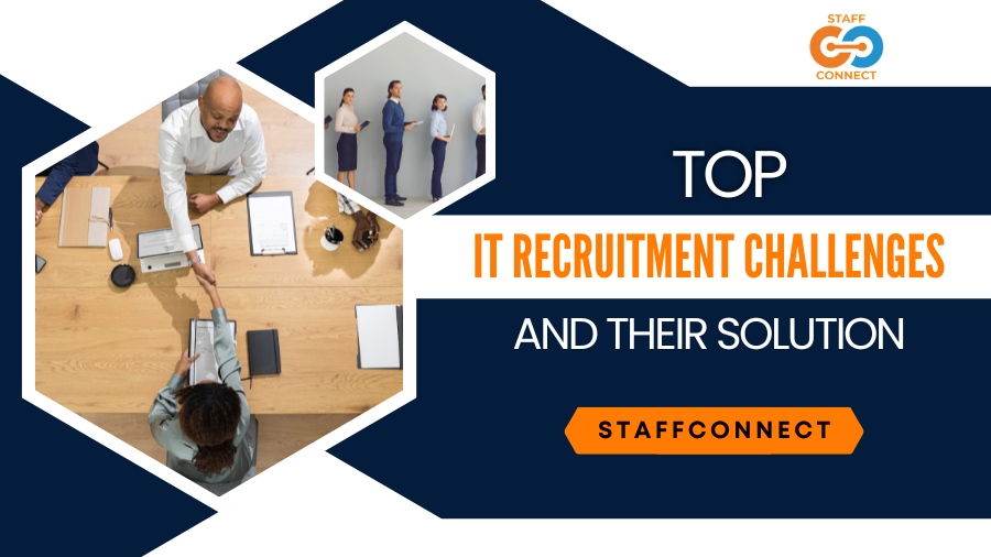 Top IT Recruitment Challenges and Their Solution