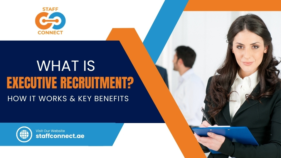 What Is Executive Recruitment How It Works