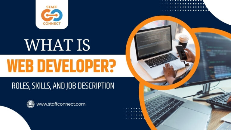 What is a Web Developer Roles, Skills, and Job Description