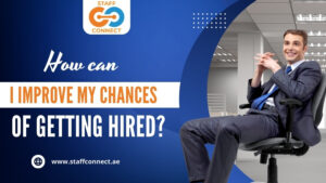 How Can I Improve My Chances of Getting Hired