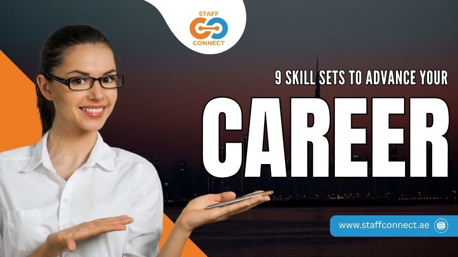 9 Skill Sets To Advance Your Career
