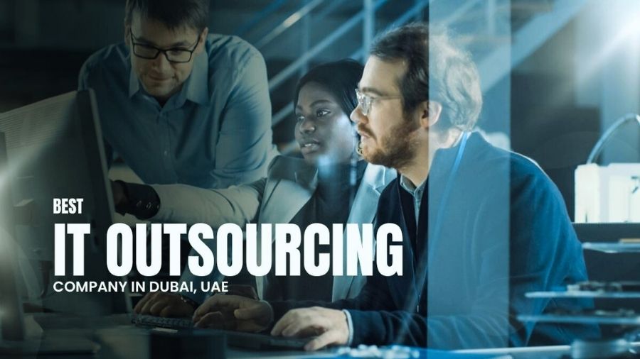 Best IT Outsourcing Company in Dubai