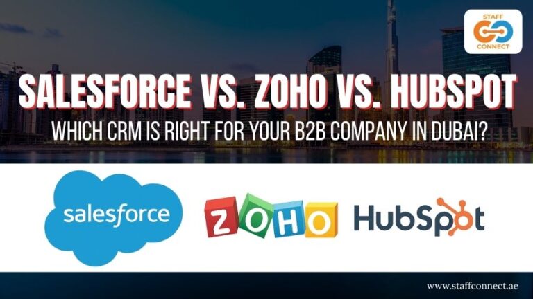 Salesforce vs. Zoho vs. HubSpot Which CRM Is Right For Your B2B Company In Dubai