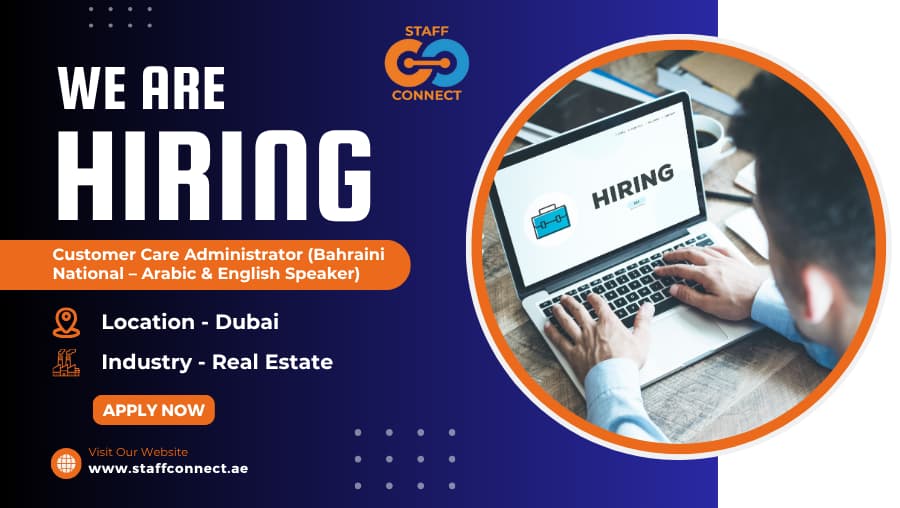 Customer Care Administrator (Bahraini National – Arabic & English Speaker)