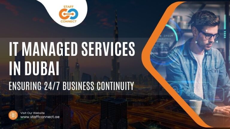 IT Managed Services in Dubai – Ensuring 247 Business Continuity