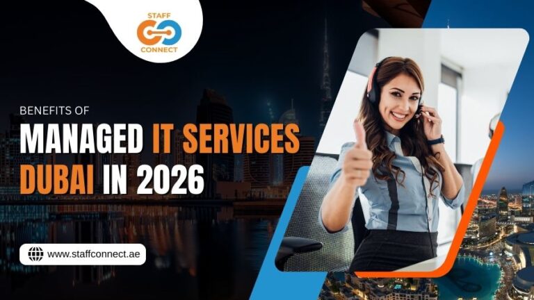 Benefits Of Managed IT Services Dubai In 2026