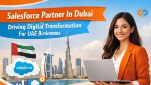 Salesforce Partner In Dubai – Driving Digital Transformation For UAE Businesses