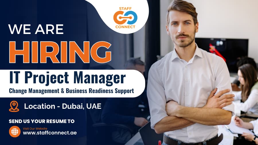 IT Project Manager – Change Management & Business Readiness Support