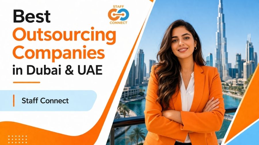 Best Outsourcing Companies in Dubai & UAE Staff Connect