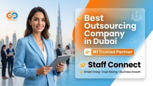 Best Outsourcing Company In Dubai - Staff Connect