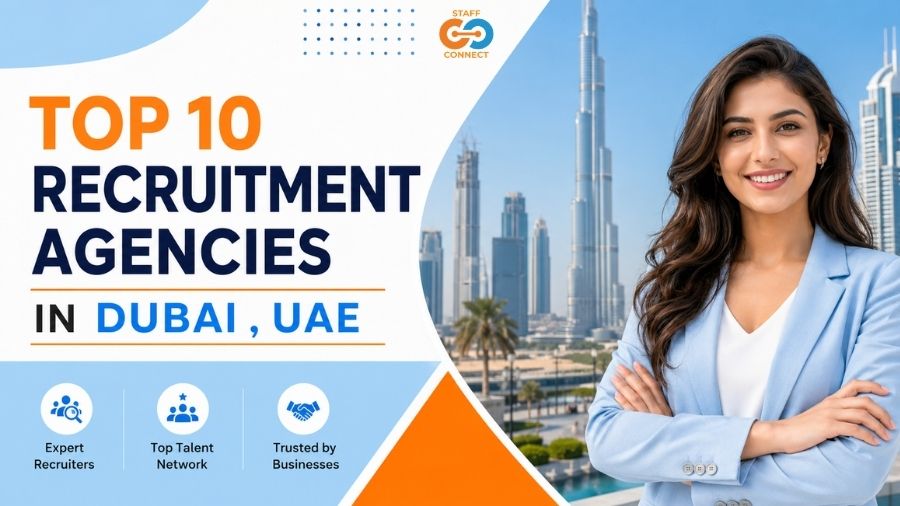 Top 10 Recruitment Agencies In Dubai , UAE