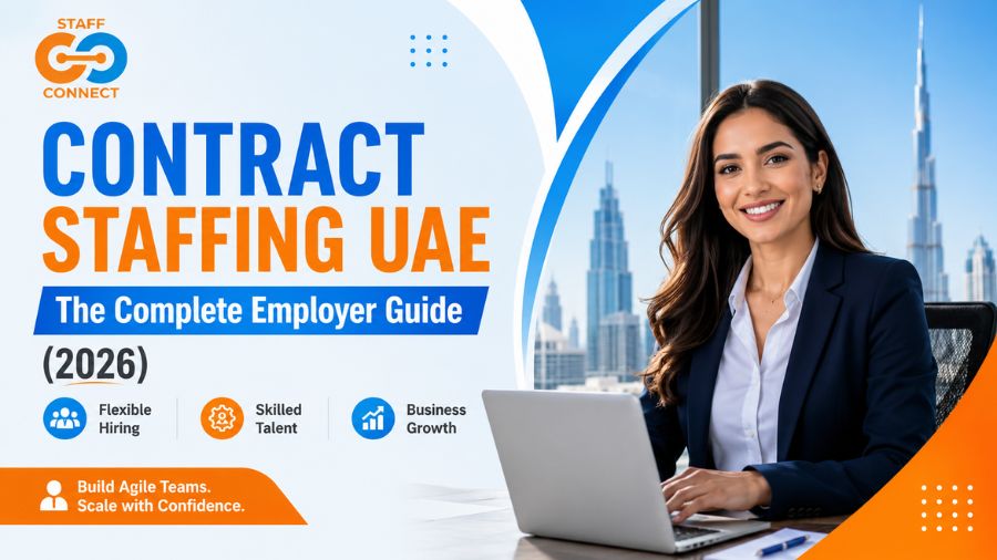 Contract Staffing UAE The Complete Employer Guide (2026)