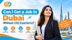 Can I Get A Job In Dubai Without UAE Experience